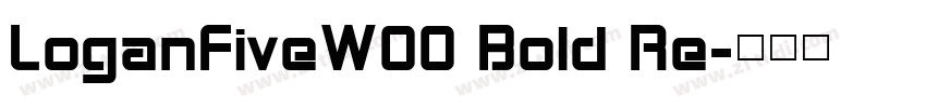 LoganFiveW00 Bold Re字体转换